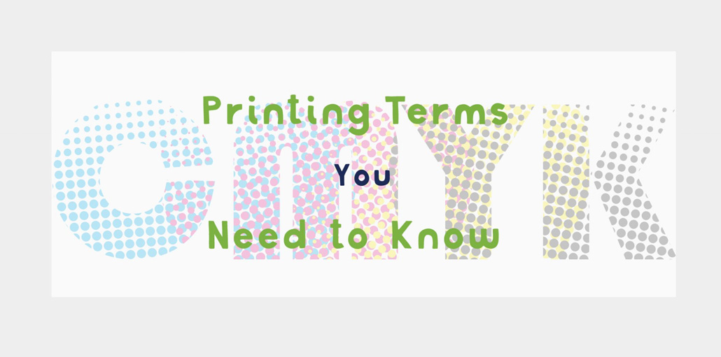 Printing Terms You Need to Know